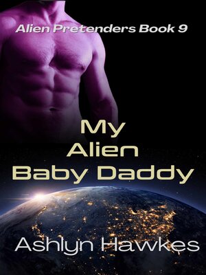 cover image of My Alien Baby Daddy